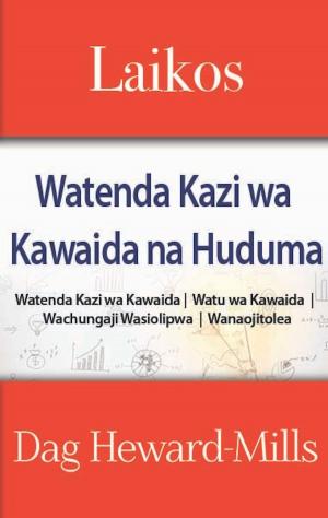 Book cover of Laikos: Watenda Kazi wa Kawaida na Huduma