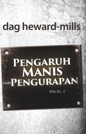 Cover of the book Pengaruh Manis dari Pengurapan by Dag Heward-Mills