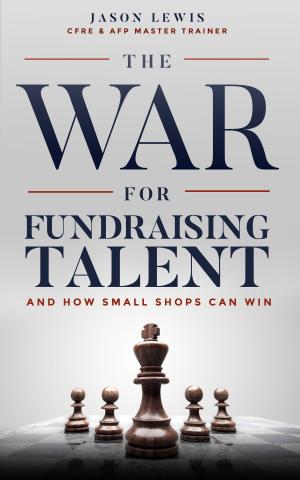 Book cover of The War for Fundraising Talent