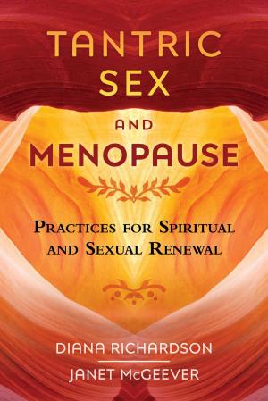 Cover of the book Tantric Sex and Menopause by Jennie J. Martins