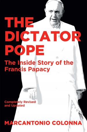 Cover of the book The Dictator Pope by Robert Chandler
