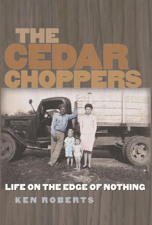 Cover of the book The Cedar Choppers by Joseph Cambray