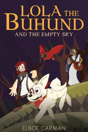 Cover of the book Lola the Buhund and the Empty Sky by Lisa B. Diamond