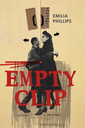 Cover of the book Empty Clip by Robert Archambeau