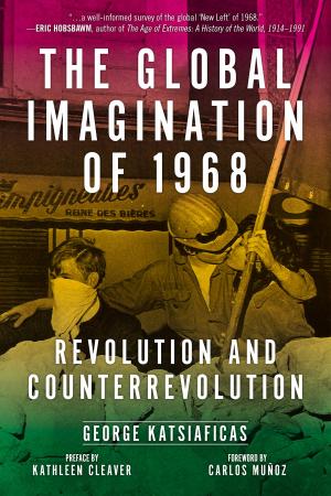 Cover of the book The Global Imagination of 1968 by Marge Piercy