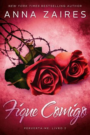 Cover of the book Fique Comigo by Tricia O'Malley