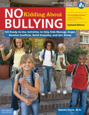 Cover of the book No Kidding About Bullying by Celeste Delaney