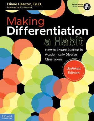 Cover of the book Making Differentiation a Habit by Joan Franklin Smutny, M.A., Sally Yahnke Walker, Ph.D., I. Ellen Honeck, , Ph.D.