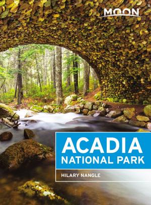 Cover of the book Moon Acadia National Park by Lebawit Lily Girma