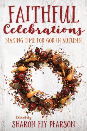 Cover of the book Faithful Celebrations by Katerina Katsarka Whitley