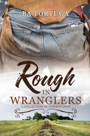Cover of the book Rough in Wranglers by Eric Arvin