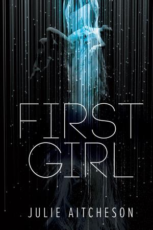 Cover of the book First Girl by Carole Cummings
