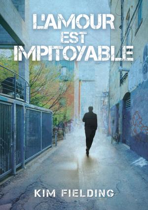 Cover of the book L’amour est impitoyable by Jack Byrne