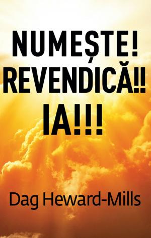 Book cover of Numeşte! Revendică!! Ia!!!