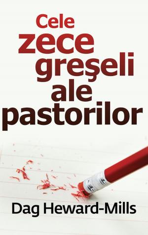 Cover of the book Cele Zece Greşeli Ale Pastorilor by Jonathan Ferguson