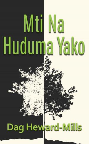 Cover of Mti Na Huduma Yako