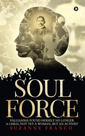 Cover of the book Soul Force by Deepak Natarajan MD, DM