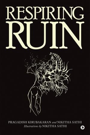 Cover of the book Respiring Ruin by ASHWIN PRAKASH, HAMSAPRIYA