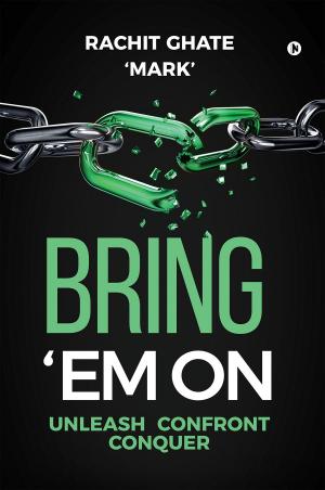Cover of the book BRING ‘EM ON by Parveen Chhibber