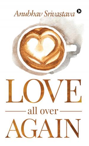 Cover of the book Love All over Again by Vasudevan Challiyil