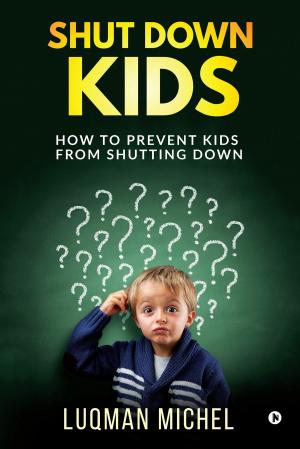 Cover of the book Shut Down Kid by Jaspreet Kaur