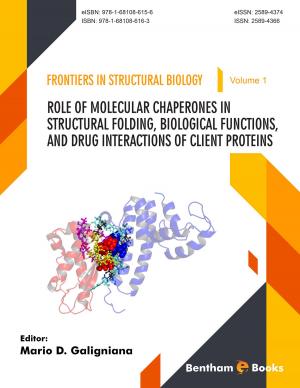 Cover of the book Role of Molecular Chaperones on Structural Folding, Biological Functions, and Drug Interactions of Client Proteins by Kunihiro  Suzuki