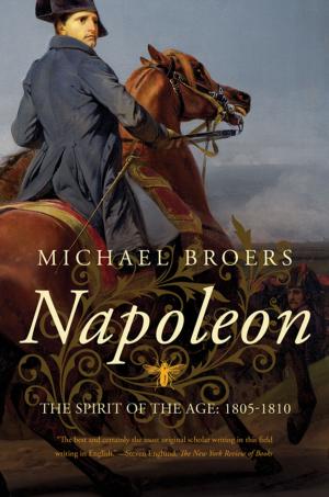 Book cover of Napoleon: The Spirit of the Age: 1805-1810