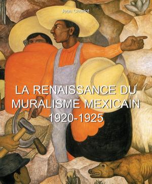 Book cover of La Renaissance du Muralisme Mexicain 1920-1925