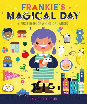 Cover of the book Frankie's Magical Day by Galia Bernstein