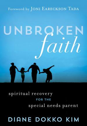 Cover of the book Unbroken Faith by Les Parrott, Leslie Parrott
