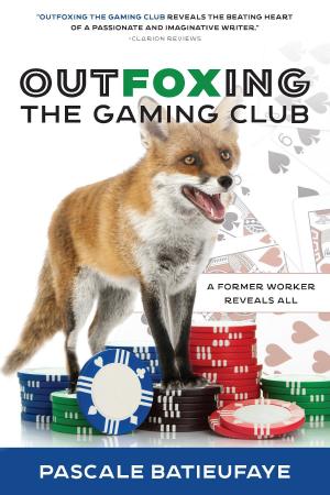 bigCover of the book Outfoxing The Gaming Club by 