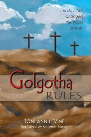 Cover of the book Golgotha Rules by Mark Restaino