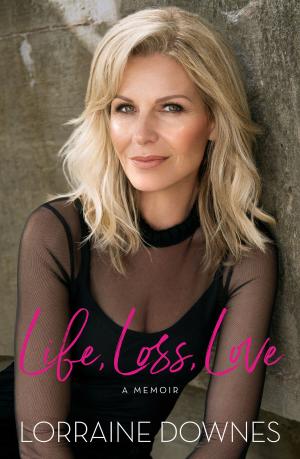Cover of the book Life, Loss, Love by Murdoch Books Test Kitchen