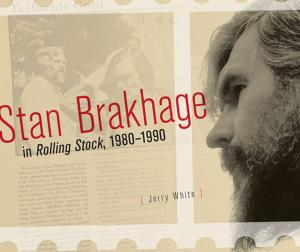 Cover of Stan Brakhage in Rolling Stock, 1980-1990