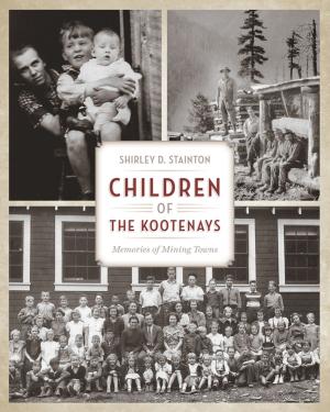 Cover of the book Children of the Kootenays by Rich Mole