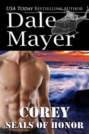 Cover of the book SEALs of Honor: Corey by Dale Mayer