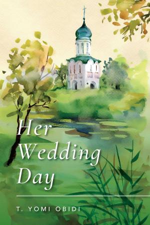 Cover of the book Her Wedding Day by Henri T. De Souza