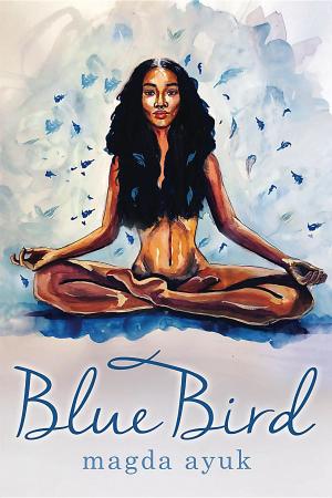 Cover of the book Blue Bird by Lary Bloom