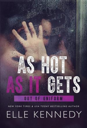 Cover of the book As Hot As It Gets by Elle Kennedy