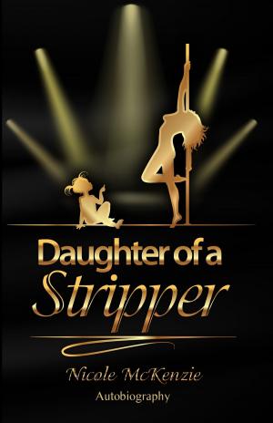 Cover of the book Daughter of a Stripper by Simon Barnes