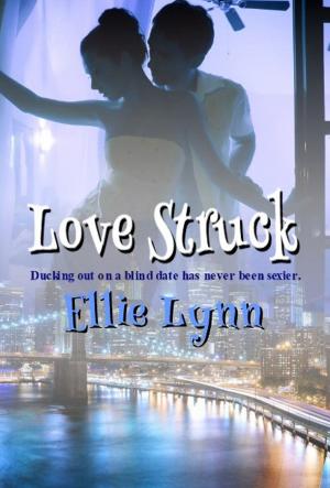 Cover of the book Love Struck by Rebecca Deslisle