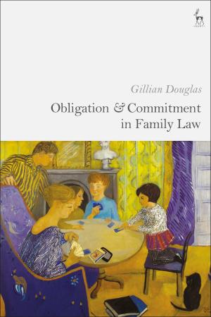 Cover of the book Obligation and Commitment in Family Law by Dr. Brian J. McVeigh