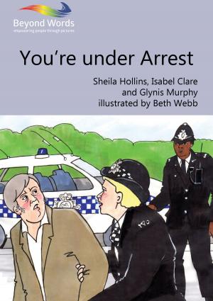 Cover of the book You're under Arrest by Sheila Hollins, Valerie Sinason