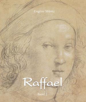 Cover of the book Raffael - Band 2 by Nathalia Brodskaya