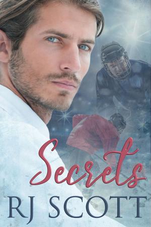 Cover of the book Secrets by RJ Scott