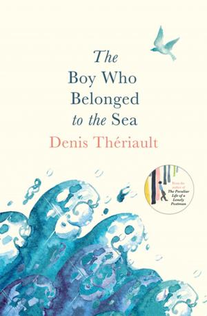 Cover of the book The Boy Who Belonged to the Sea by Peter Davies