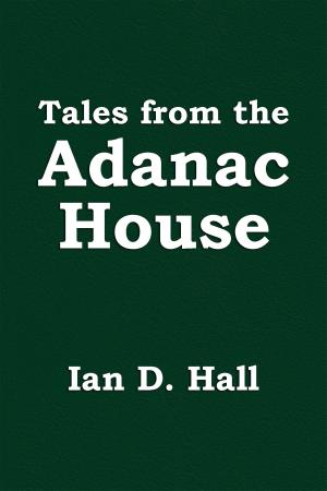 Book cover of Tales from the Adanac House