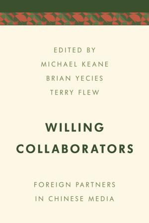 Cover of the book Willing Collaborators by Mark Chou, Associate Professor of Politics, Jean-Paul Gagnon, Catherine Hartung, Lesley J. Pruitt