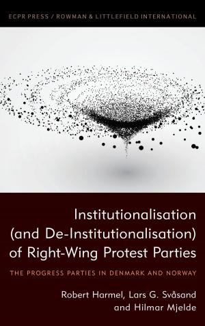 Cover of the book Institutionalisation (and De-Institutionalisation) of Right-Wing Protest Parties by Edward A. Kolodziej, Former Director of the Center for Global Studies