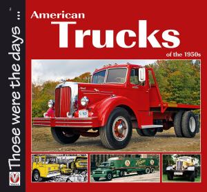Cover of the book American Trucks of the 1950s by Donald Stevens